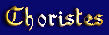 choristes